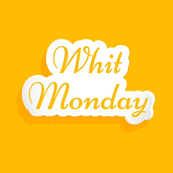 Иллюстрация текста Whit Monday для Whit Monday
 - Вектор,изображение