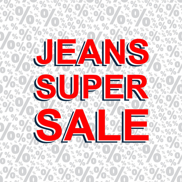 Red sale poster with JEANS SUPER SALE text. Advertising banner - Vetor, Imagem