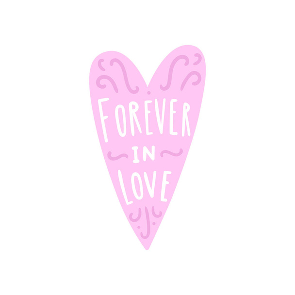 Forever in love. Heart shape with lettering. - Вектор, зображення