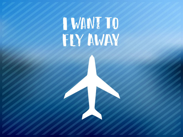 vector trendy lettering poster. Hand drawn calligraphy. Template post card. concept handwritten motivation "i want to fly away" - Vecteur, image