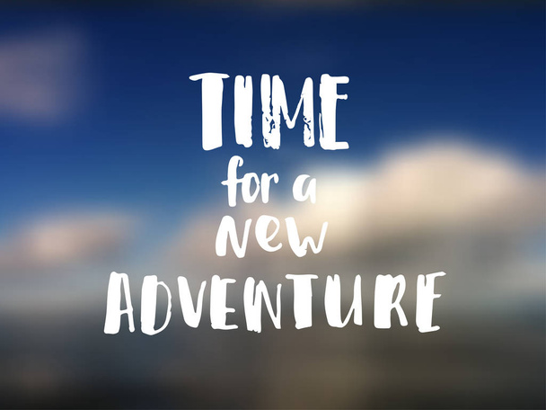 vector trendy lettering poster. Hand drawn calligraphy concept handwritten motivation "time for a new adventure" - Vecteur, image