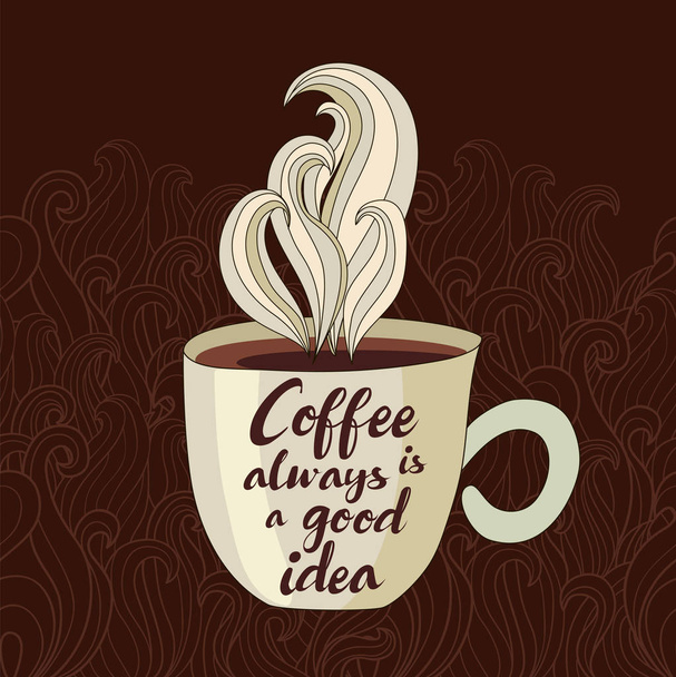  Kaffee ist immer eine gute Idee, - Vektor, Bild