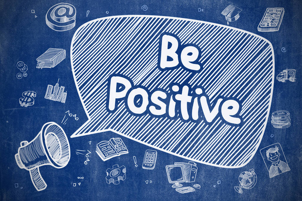 Be Positive - Cartoon Illustration on Blue Chalkboard. - Фото, зображення