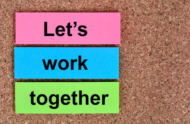 Let's work together words on notes - Photo, Image