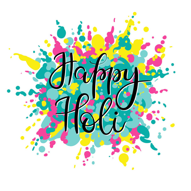 Happy Holi Hand Lettering Text for Greeting Card. Colorful Splash. - Vetor, Imagem