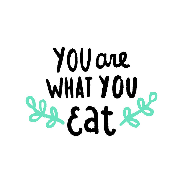 You are what you eat. - Vector, afbeelding