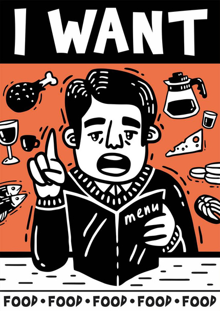 Quiero un hombre con menú y comida en blanco y negro cartel
 - Vector, imagen