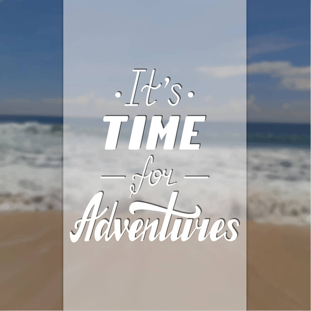 It s time for adventures - Vetor, Imagem
