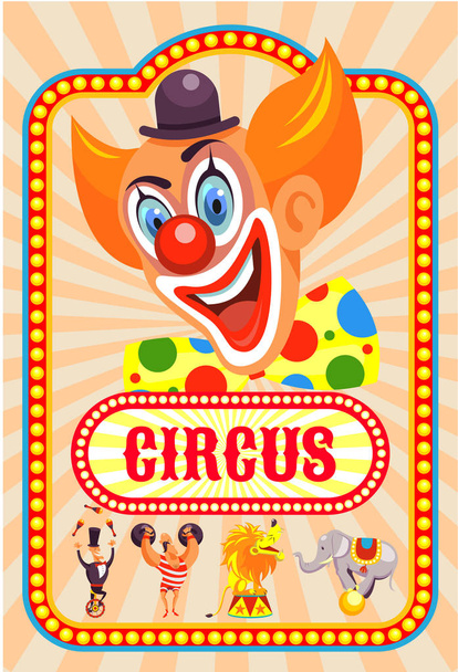 Zirkusplakat. Ein fröhlicher Clown lädt zum Zirkus. Ausgebildete Tiere, starker Mann, Jongleur. Vektorillustration. - Vektor, Bild