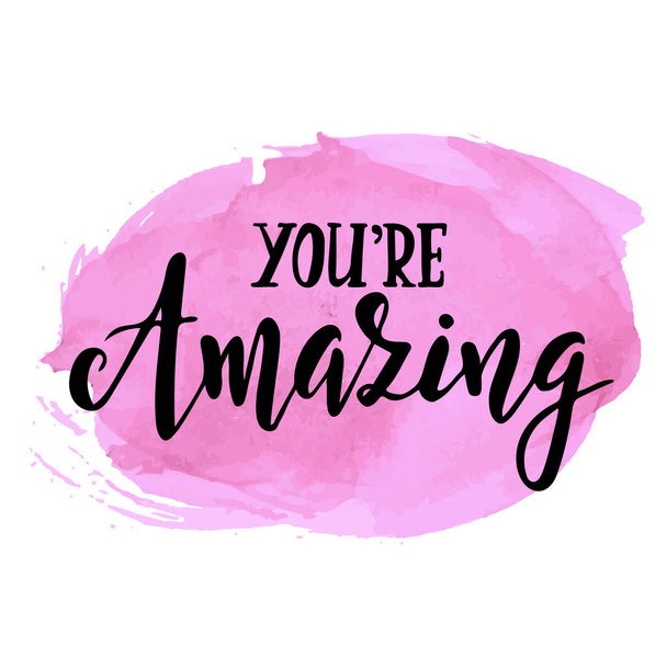You are amazing. Inspirational vector Hand drawn typography poster. T shirt calligraphic design. - ベクター画像