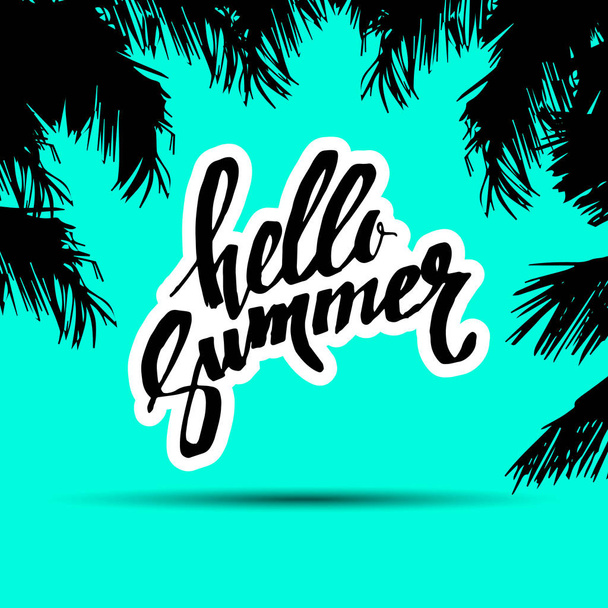 Hello Summer. Modern calligraphy with palm tree silhouettes on bright colorful background. Cheerful summer flyer, placard, poster template in vector - Вектор,изображение
