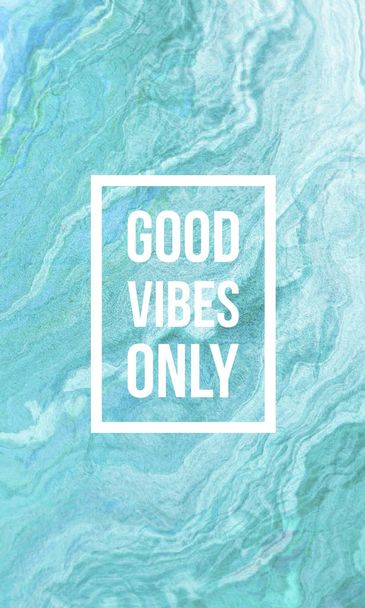 good vibes only  - Фото, зображення