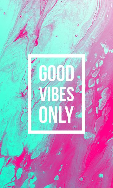 good vibes only - Φωτογραφία, εικόνα