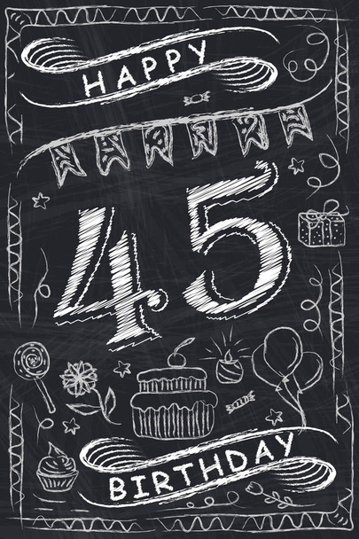 Χαρούμενα γενέθλια επέτειο κάρτα σχεδιασμός σε μαυροπίνακα. 45 χρόνια - Διάνυσμα, εικόνα