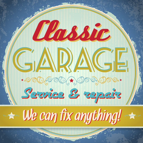 Vintage sign - Classic Garage - Vector, Image