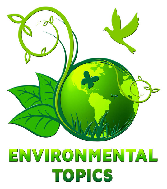Ympäristöaiheet Näyttää Eco Aiheet 3d Kuvitus
 - Valokuva, kuva