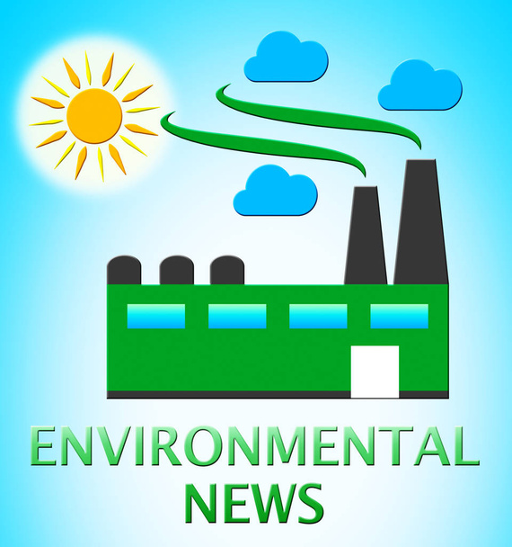 Περιβαλλοντικές ειδήσεις αντιπροσωπεύει δημοσίευσή Eco 3d απεικόνιση - Φωτογραφία, εικόνα