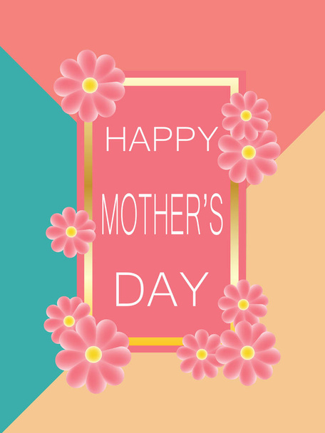 Lettering Happy Mothers Day beautiful greeting card. Bright vector illustration with flowers. - Vektör, Görsel