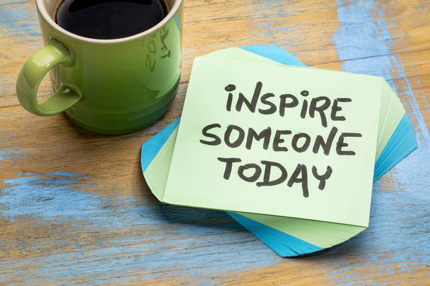 Inspire someone today note with coffee - Фото, зображення