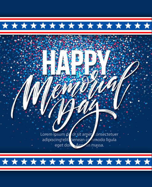 Happy Memorial Day card. National american holiday. Festive poster or banner with hand lettering. Vector illustration - Vector, Image