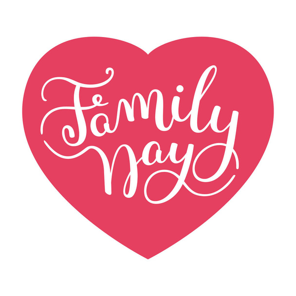 Family Day hand lettering with heart.  - Vector, Image