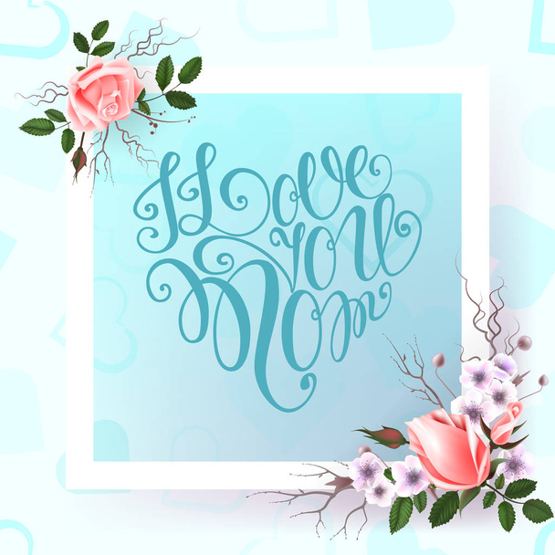 Happy Mothers Day lettering. Mothers day greeting card with Flowers. Vector illustration - Vettoriali, immagini