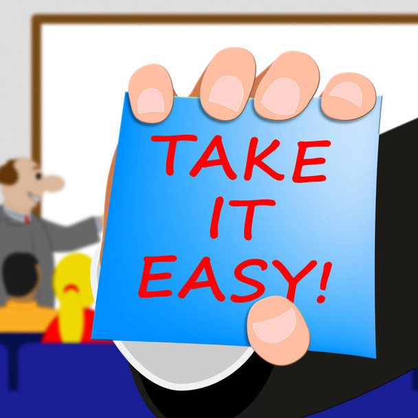 Take It Easy Message помогает расслабиться 3d
 - Фото, изображение