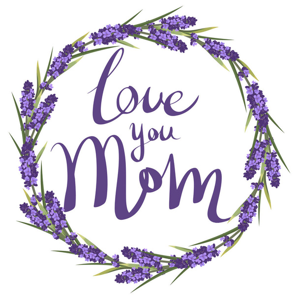 Moederdag wenskaarten met lavendel. Vector kaart met de hand schrijven, letters en bloemen - Vector, afbeelding