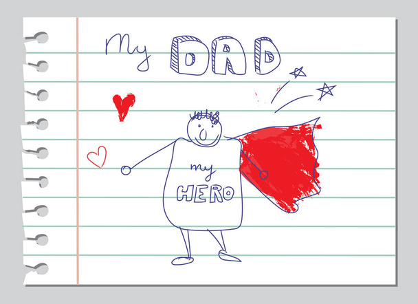 Feliz Día de los Padres, papá es mi tarjeta de héroe garabato
 - Vector, Imagen