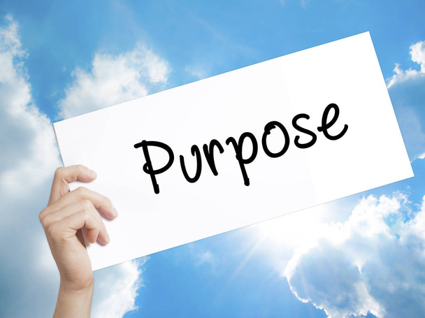 Purpose Sign on white paper. Man Hand Holding Paper with text. I - Foto, imagen