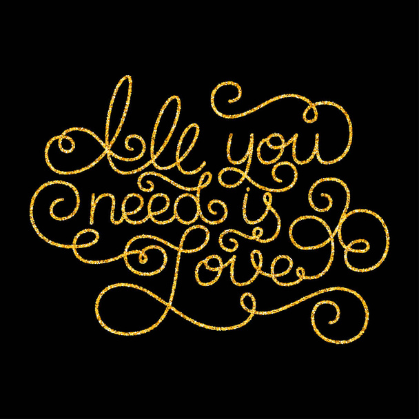 Holiday gift card with golden hand lettering All you need is Love. - Вектор,изображение
