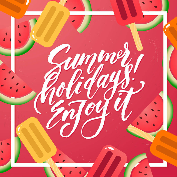 calligraphy "summer holidays! enjoy it"  - Wektor, obraz
