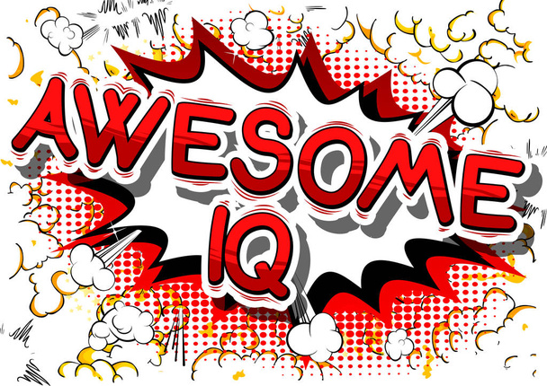 Awesome IQ - Comic book style phrase. - Vector, Image