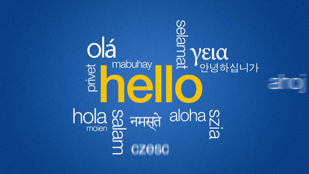 Hello, különböző nyelveken - Felvétel, videó