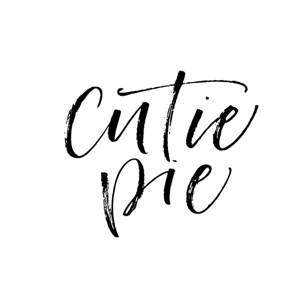 Cutie pie phrase.  - Вектор,изображение