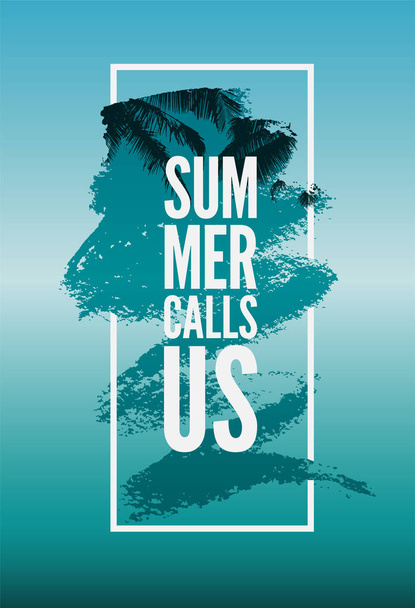 Summer Calls Us. Summer Time phrase typographical grunge poster. Retro vector illustration. - Vektor, kép