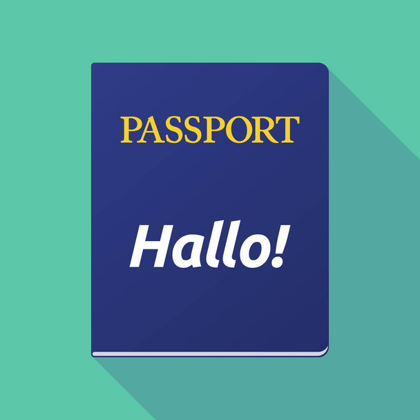 Μεγάλη σκιά διαβατήριο με το κείμενο Γεια σας! για τη γερμανική γλώσσα - Διάνυσμα, εικόνα