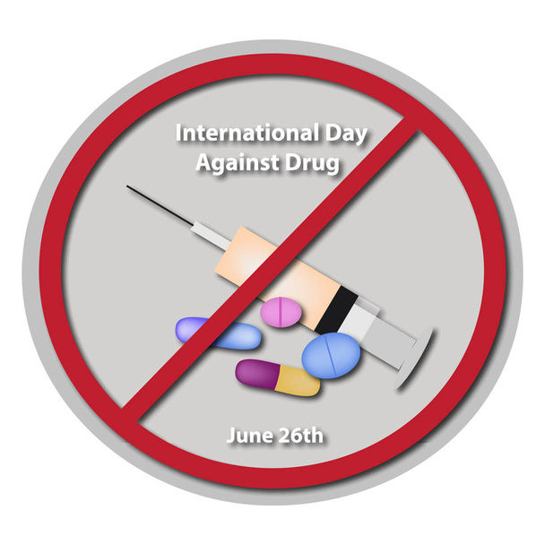 Día Internacional contra el Abuso de Drogas. 26 de junio. Jeringa, comprimidos de cápsula, signo de prohibición. Ilustración vectorial sobre fondo aislado
 - Vector, imagen