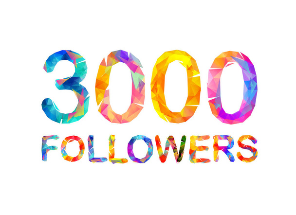 3000 (three thousand) followers - Vector, Image