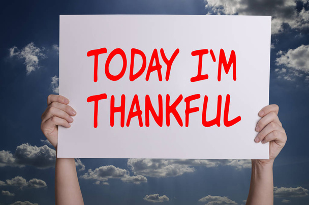 Today i 'm thankful card with sky background
 - Фото, изображение