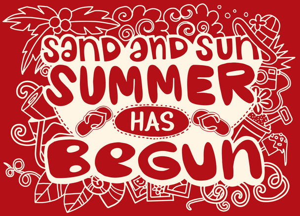 arena y sol, el verano ha comenzado Doodles Lettering dibujado a mano wi
 - Vector, Imagen