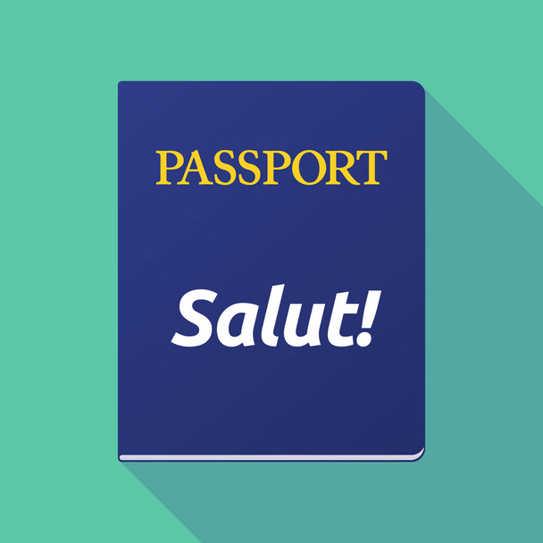 Длинный теневой паспорт с текстом Hello! на французском языке
 - Вектор,изображение