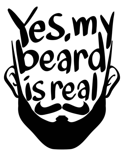 Word expression for my beard is real - Vector, Image