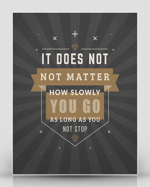 Vintage inspirational and motivational quote typographic poster. Black and brown colors with textured background. Vector quote poster mockup template - Vector, Image