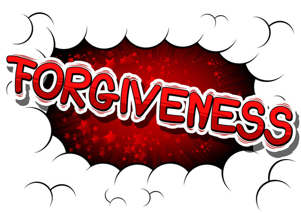 Forgiveness - Comic book style phrase. - Vector, Image