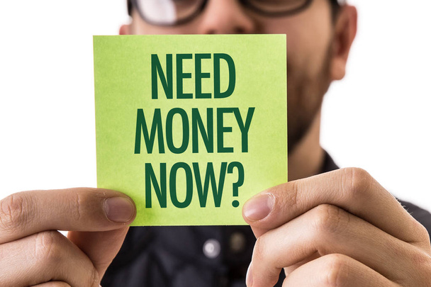 ¿Necesitas dinero ahora? sobre una imagen conceptual
 - Foto, Imagen