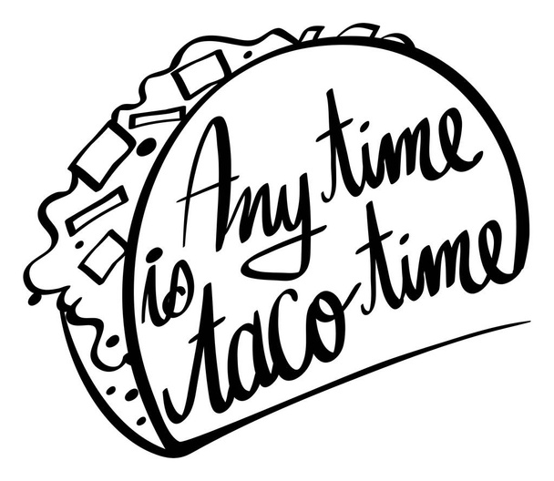L'expression de mot pour n'importe quel moment est le temps taco
 - Vecteur, image