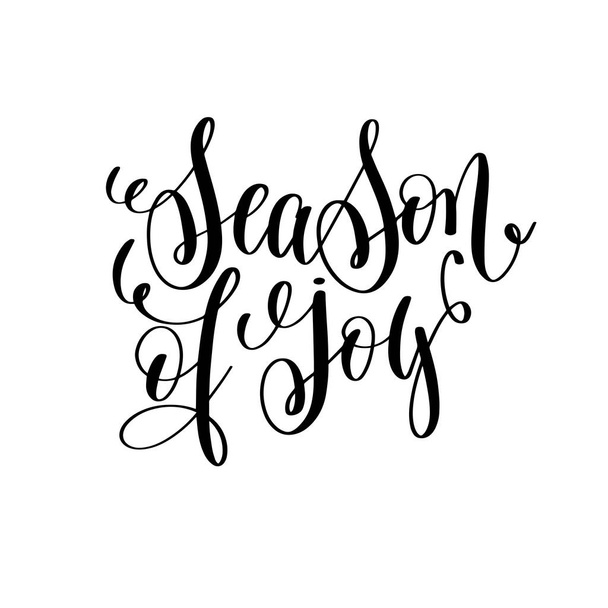 season of joy hand lettering positive quote to christmas holiday - Вектор,изображение