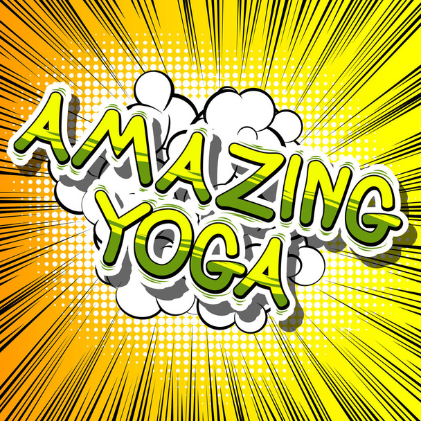 Increíble Yoga - Frase de estilo de cómic
. - Vector, Imagen