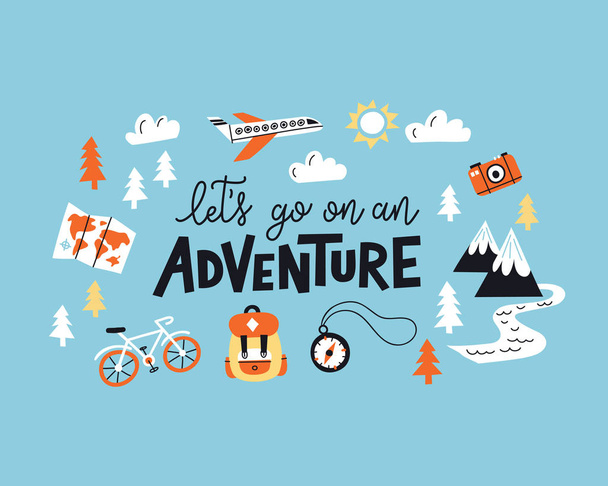 Let's go on an adventure. Lettering inspiring typography illustration with text and mountains. - Vettoriali, immagini